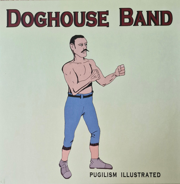 Doghouse Band : Pugilsm Illustrated (LP)