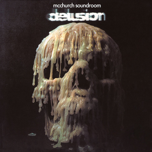 McChurch Soundroom : Delusion (CD)