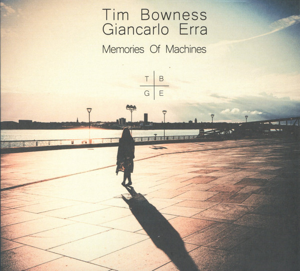 Tim Bowness / Giancarlo Erra : Memories of Machines (CD+DVD)