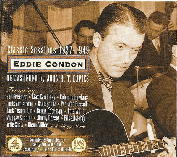 Condon, Eddie : Classic Sessions 1927-1949 (4-CD)