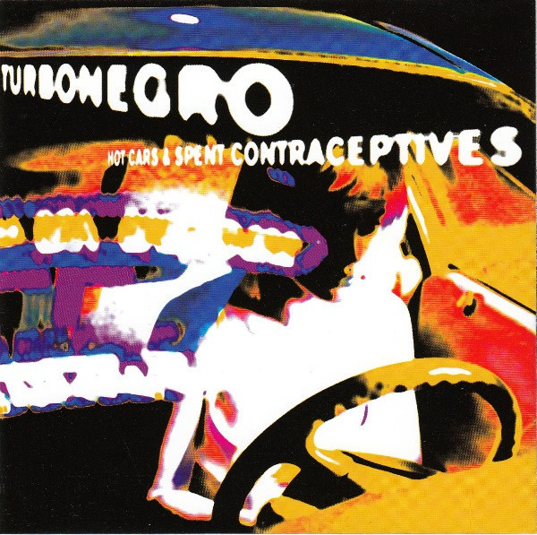 Turbonegro : Hot Cars & Spent Contraceptives (LP)