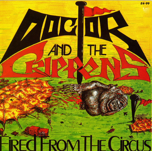 Doctor and the Crippens : Fired from the Circus (LP)