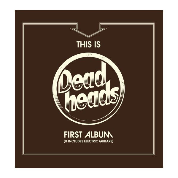 Deadheads : This is Dead Heads First Album (LP)