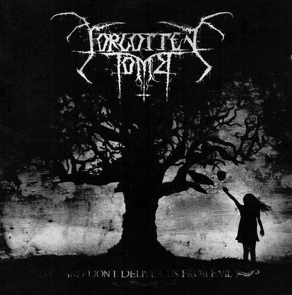 Forgotten Tomb : ...And Don't Deliver Us From Evil (2-LP)