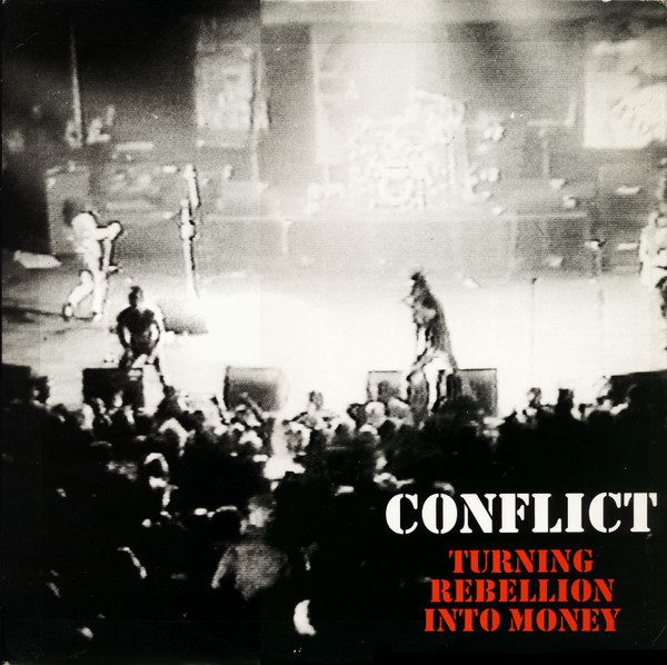 Conflict : Turning Rebellion into Money (2-LP)