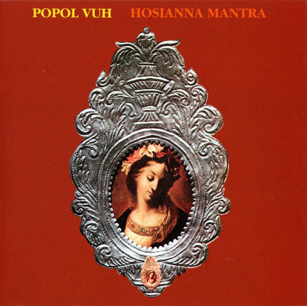 Popol Vuh : Hosianna Mantra (LP)
