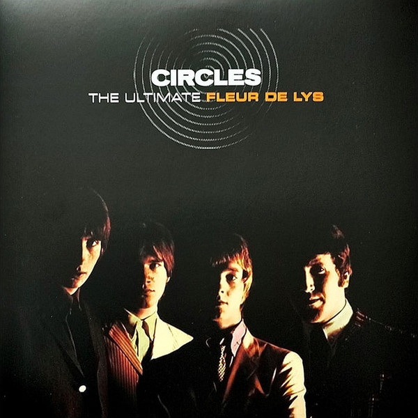 Fleur De Lys : Circles - The Ultimate Fleur De Lys (2-LP)
