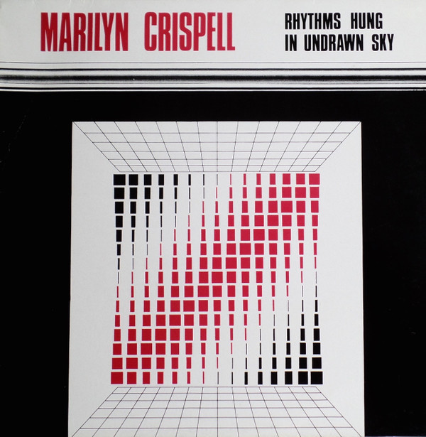 Crispell, Marilyn : Rhythms Hung In Undrawn Sky (LP)