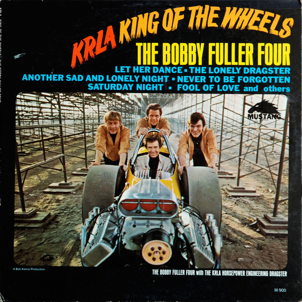 Bobby Fuller Four : KRLA King of the wheels (LP)
