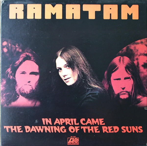Ramatam : In April came the Dawning of the Red Suns  (LP)