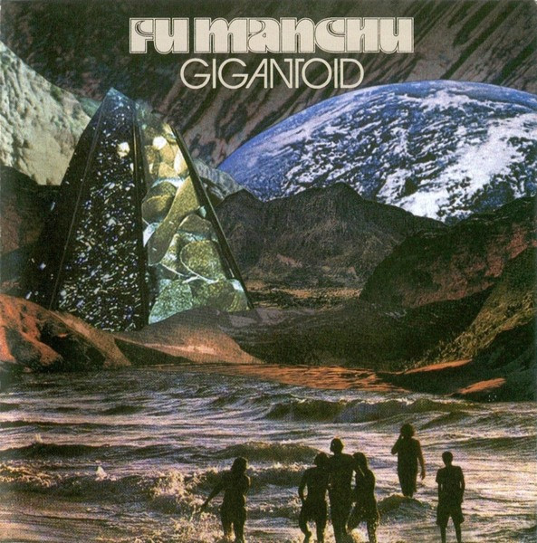 Fu Manchu : Gigantoid (LP)