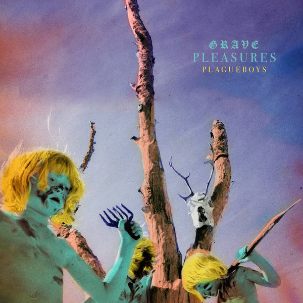 Grave Pleasures : Plagueboys (LP)