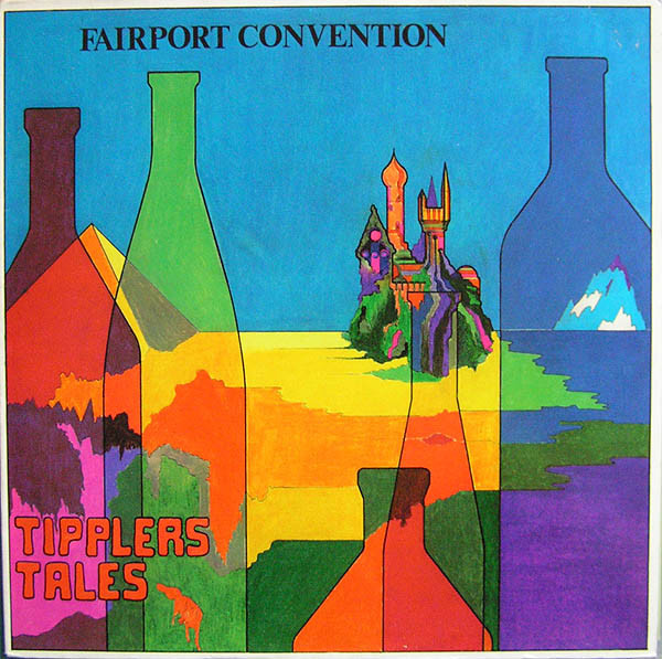 Fairport Convention : Tipplers Tales (LP)