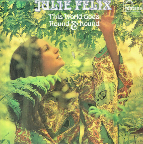 Felix, Julie : This World Goes Round And Round (LP)