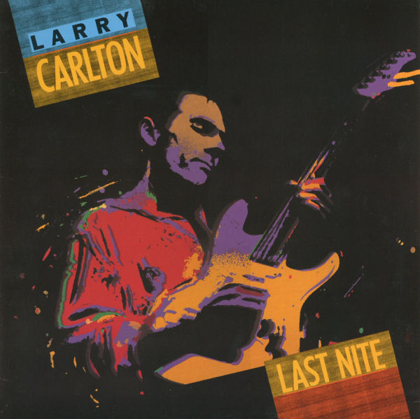 Carlton, Larry : Last Nite (LP)