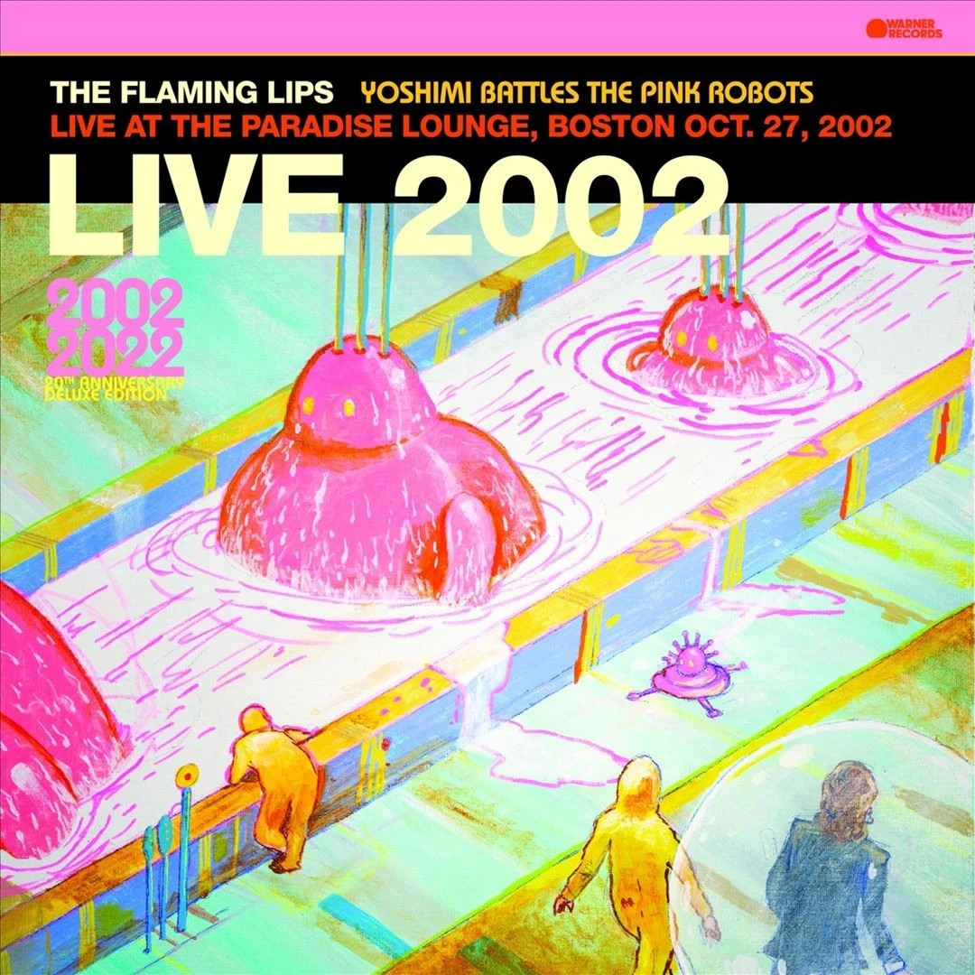 Flaming Lips : Yoshimi Battles the Pink Robots, Live 2002 (LP)
