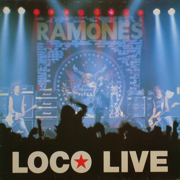 Ramones : Loco Live (LP)