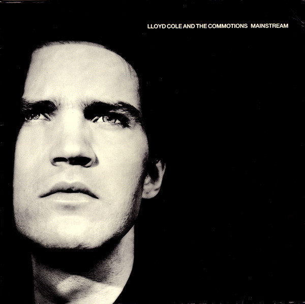 Lloyd Cole And The Commotions : Mainstream (LP)