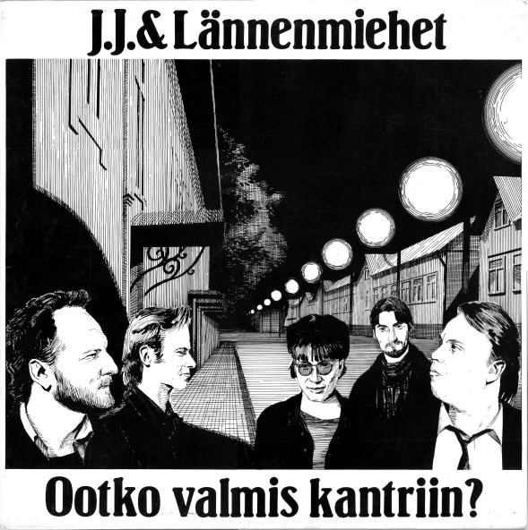 J.J. & Lännenmiehet : Ootko Valmis Kantriin (LP)