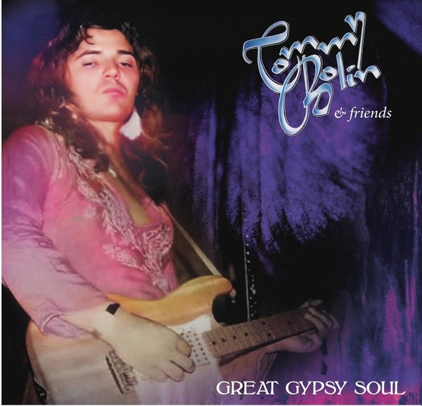 Bolin, Tommy & Friends: Great Gypsy Soul (2-CD)