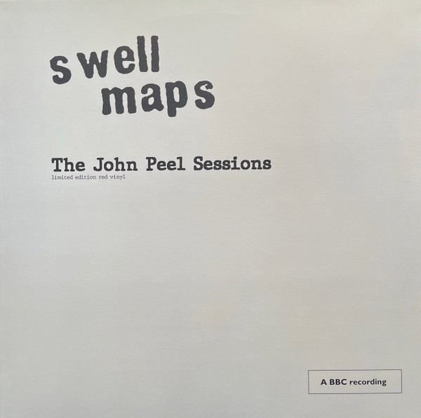 Swell Maps  : The John Peel Sessions (LP)