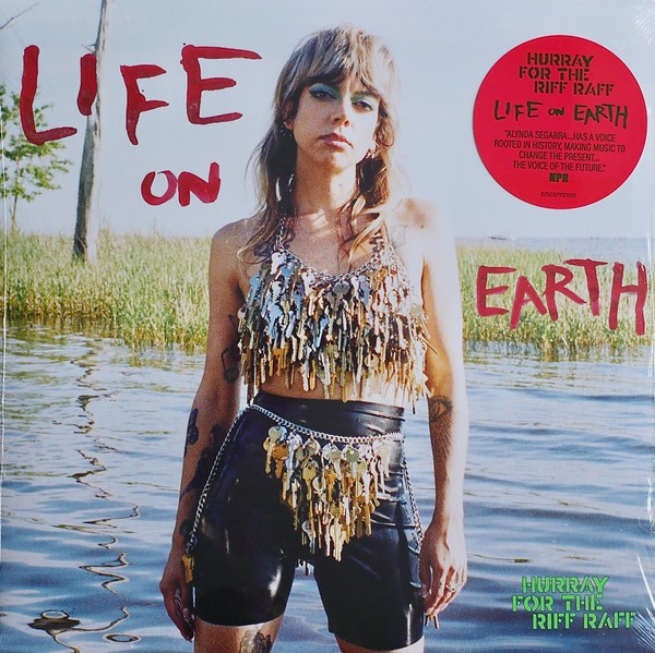 Hurray for the Riff Raff : Life on Earth (LP)