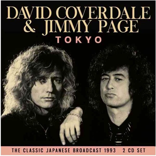 Coverdale, David & Page, Jimmy : Tokyo 1993 (2-CD)