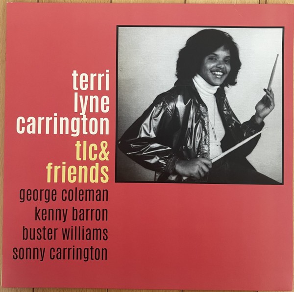 Carrington, Terri Lyne : TLC And Friends (LP)
