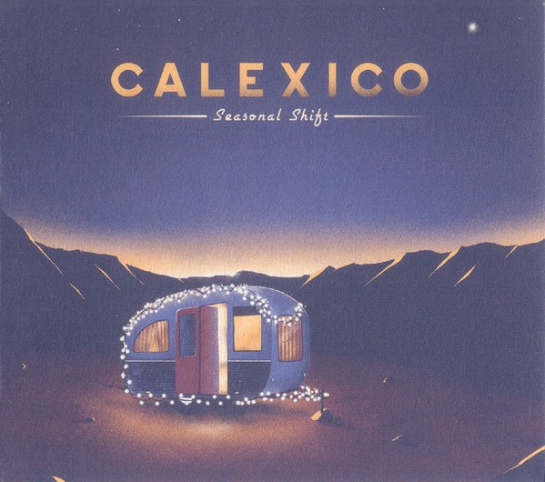 Calexico : Seasonal Shift (CD)