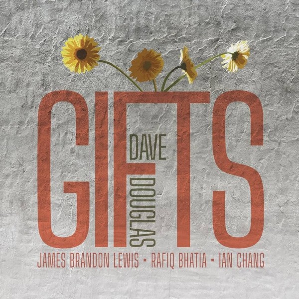 Douglas, Dave : Gifts (CD)