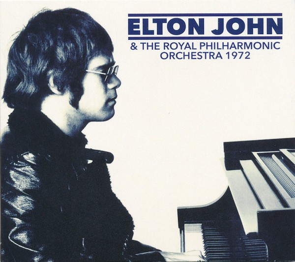 John, Elton & The Royal Philharmonic Orchestra : Elton John & The Royal Philharmonic Orchestra 1972 (CD)