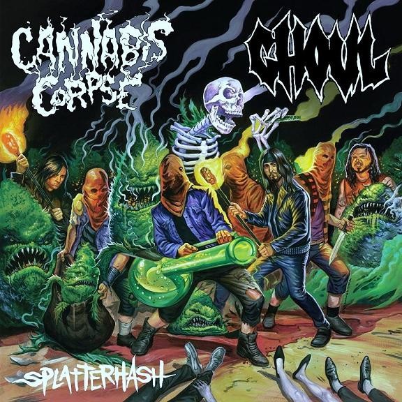 Cannabis Corpse / Ghoul : Splatterhash (LP)