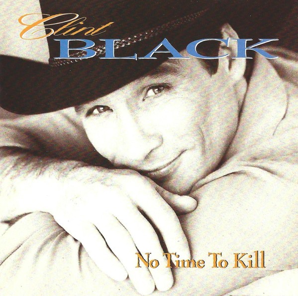 Black, Clint : No Time To Kill (CD)
