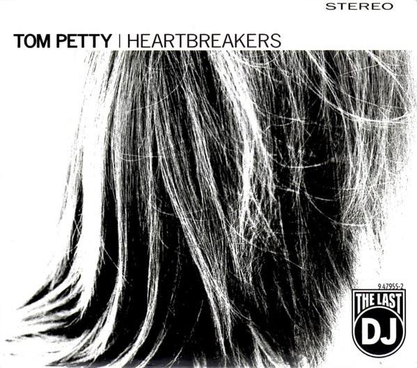 Petty, Tom And The Heartbreakers : The Last DJ (CD)