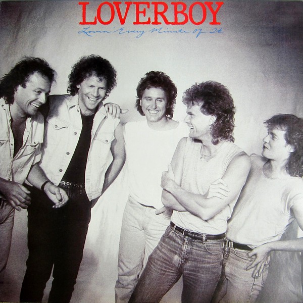 Loverboy : Lovin' Every Minute Of It (CD)