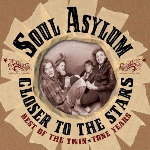 Soul Asylum : Closer To The Stars (CD)