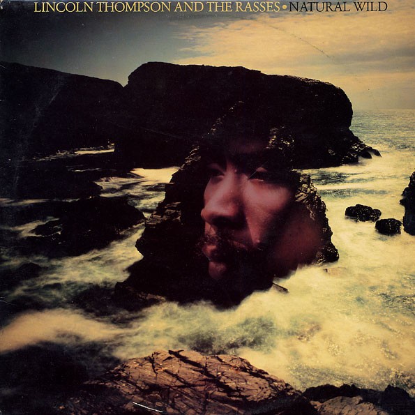 Thompson, Lincoln And The Rasses : Natural Wild (LP)