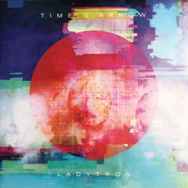 Ladytron : Time's Arrow (LP)