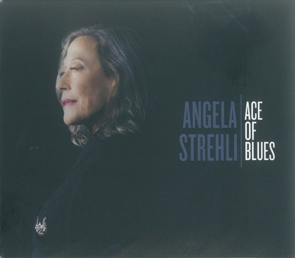 Strehli, Angela : Ace Of Blues (CD)