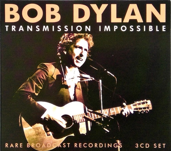 Dylan, Bob : Transmission Impossible / Rare Broadcast Recordings (3-CD)
