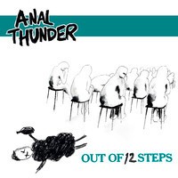 Anal Thunder : Out Of 12 Steps (10")