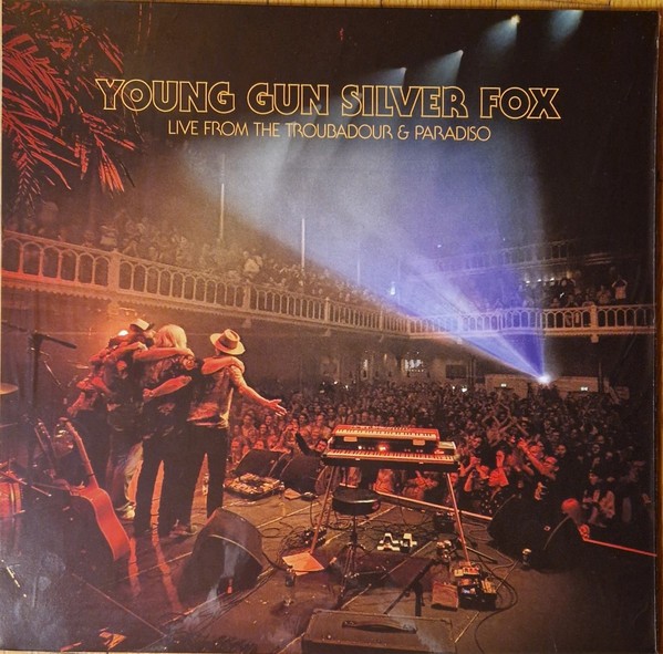 Young Gun Silver Fox : Live From Troubadour & Paradiso (LP)