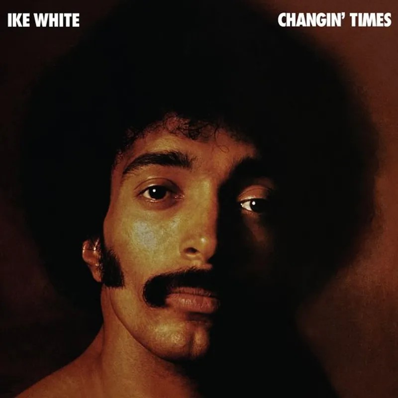 White, Ike : Changin' Times (LP) RSD 26