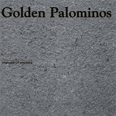 Golden Palominos : Visions Of Excess (LP)