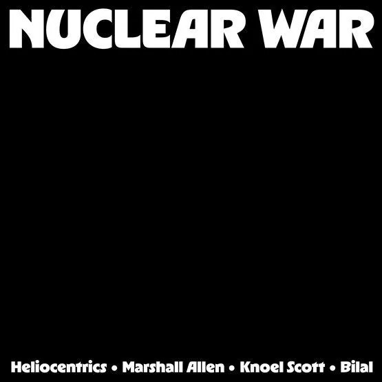 Heliocentrics, Allen, Marshall, Scott, Knoel, Bilal : Nuclear War (12") RSD 26