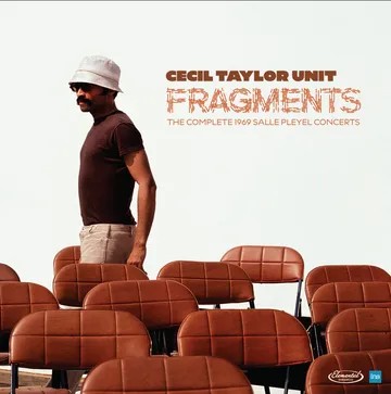 Cecil Taylor Unit : Fragments - Complete 1969 Salle Pleyel (3-LP) RSD 26