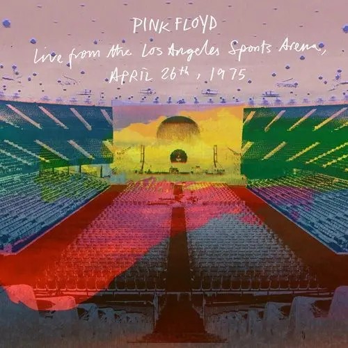Pink Floyd : Live From The Los Angeles Sports Arena, April 26th 1975 (4-LP) RSD 26