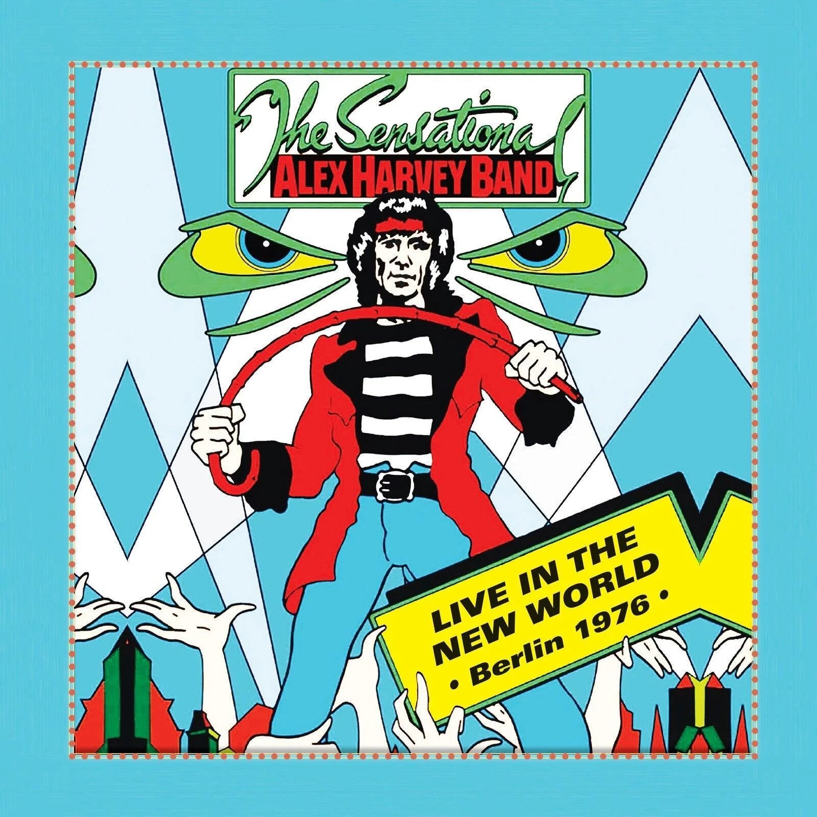 Sensational Alex Harvey Band, The : Live In The New World - Berlin '76 (LP) RSD 26