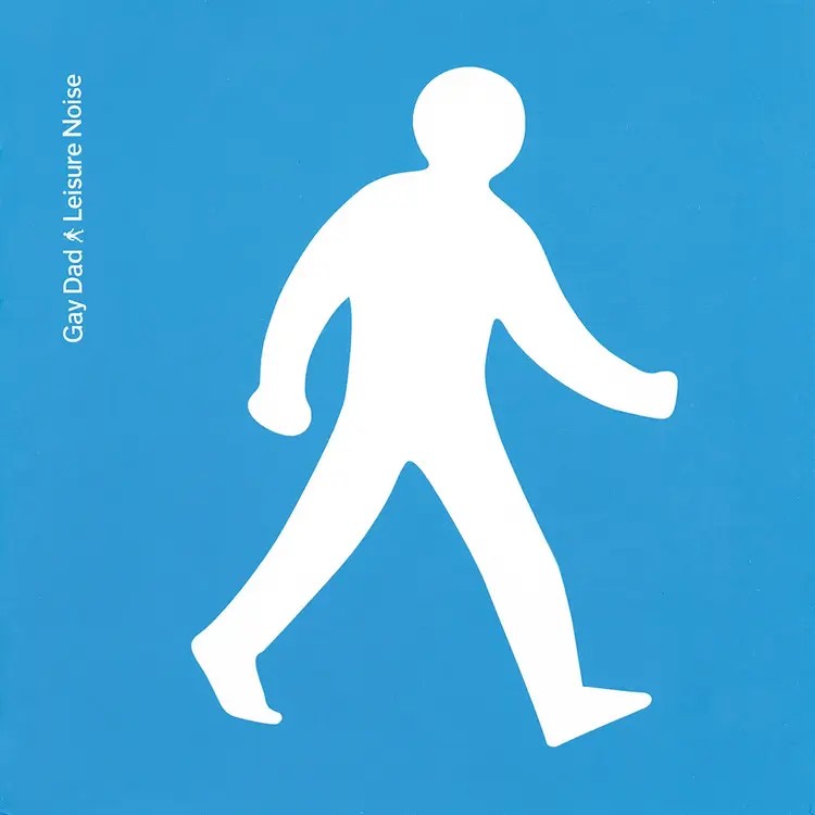 Gay Dad : Leisure Noise (LP)  RSD 26