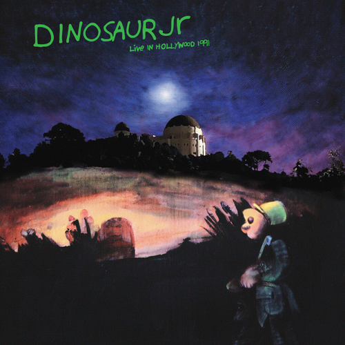 Dinosaur Jr : Live in Hollywood 1991 - The Green Mind Tour (LP) RSD 26
